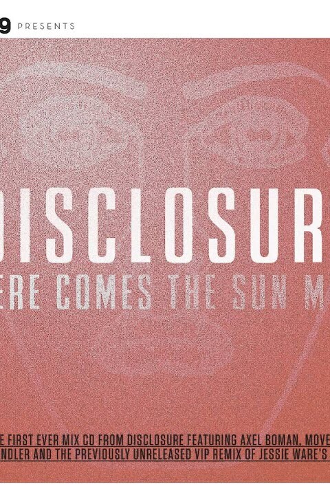 Disclosure Here Comes The Sun Mix