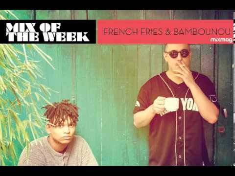 French Fries & Bambounou pummelling 60min DJ set