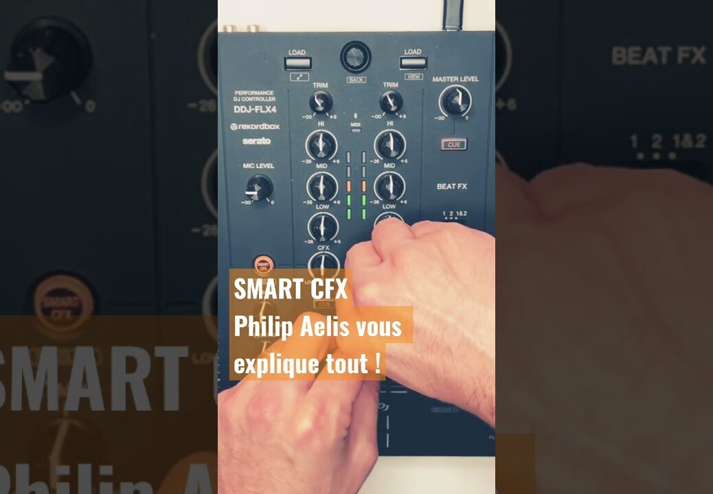 SMART CFX : une fonction phare de la DDJ-FLX4 expliquée par Philip Aelis