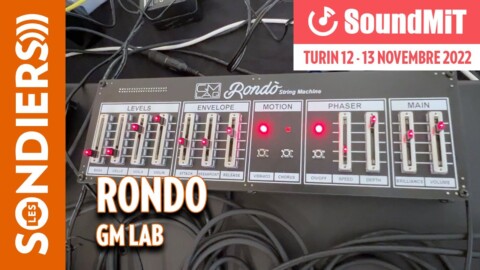 [SOUNDMIT 2022] GM LAB RONDO – String machine pas chère à monter soi même (type Eminent / Solina)