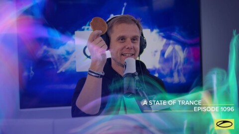 A State Of Trance Episode 1096 – Armin van Buuren (@A State Of Trance)