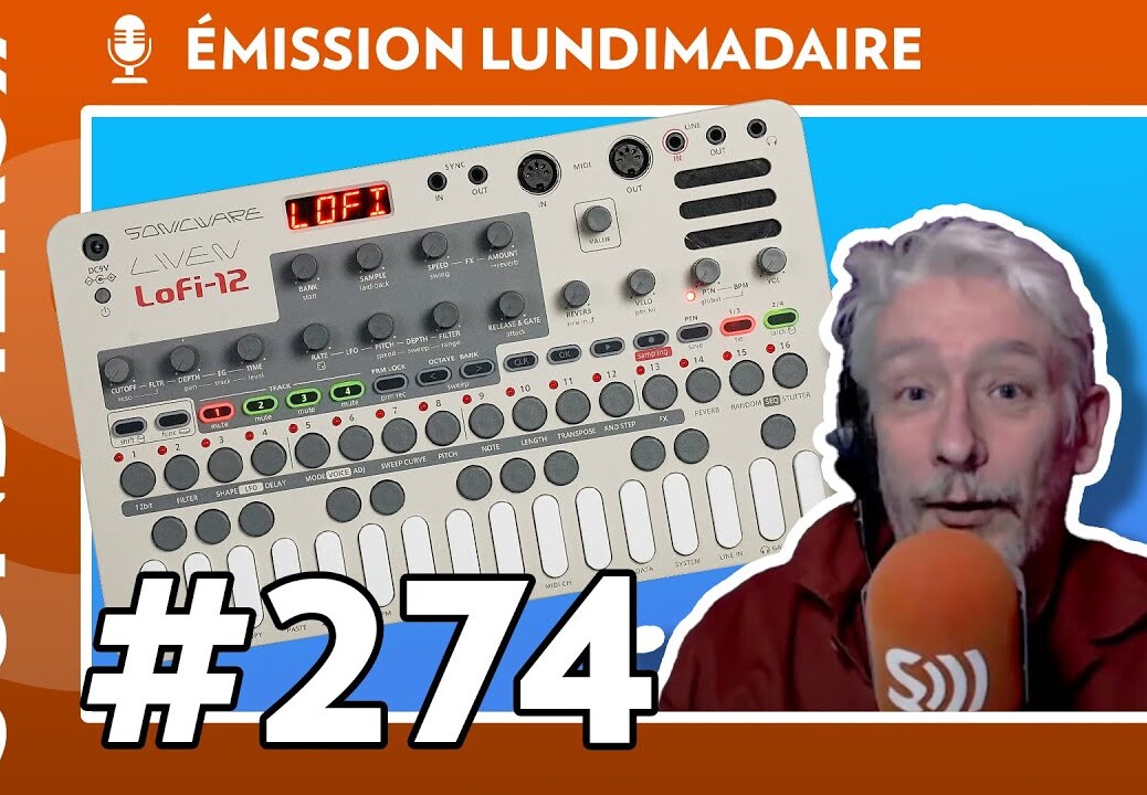 Emission live #274 – La LO-Fi à portée de tous avec le Liven Lo-Fi 12 ? (ft. Xavier Collet / SawUp)