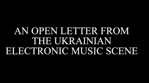 'Fight against Russian aggression': Ukrainian electronic music scene urges boycott in open letter · News RA – Resident Advisor