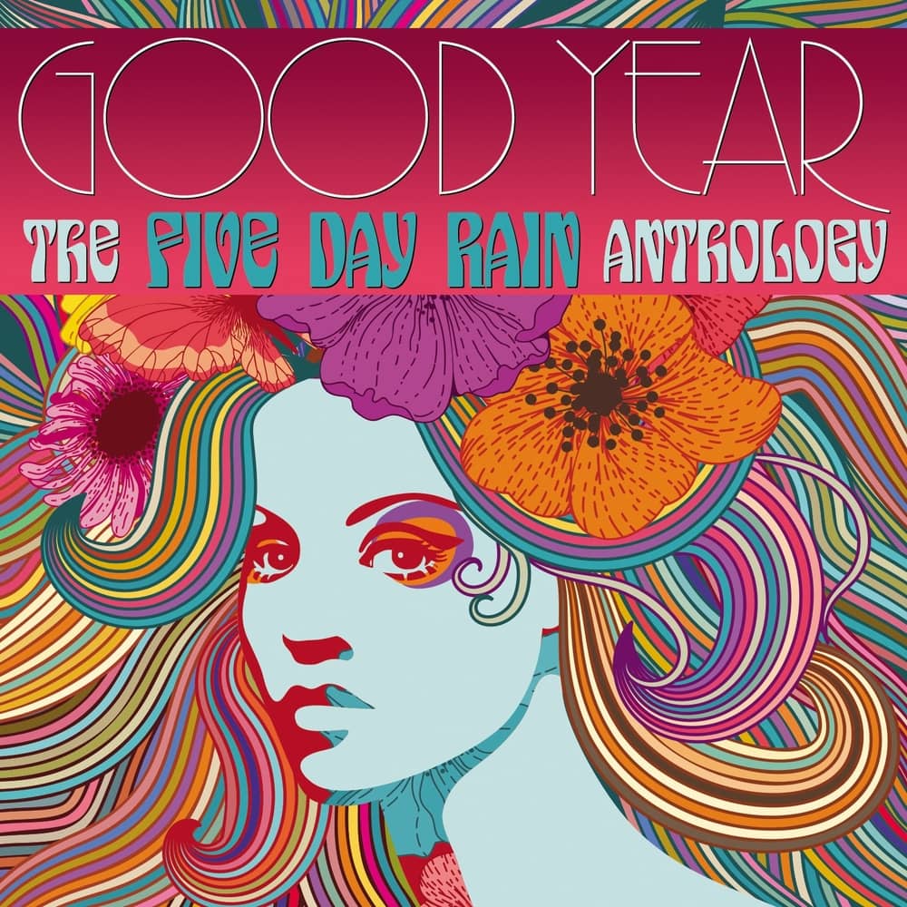 Five Day Rain: Good Year The Five Day Rain Anthology- album review – Louder Than War