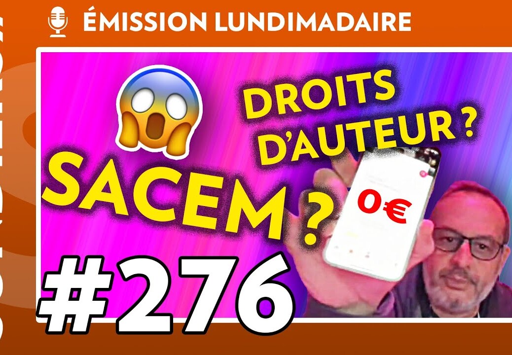 Emission live #276 – Votre révision de SACEM pour 2022 avec Olivier Delevingne