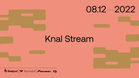 KNAL Stream w/ Tatie Dee, Pierrinski, ABS8LUTE, Elisa do Brasil