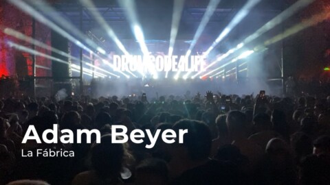 ADAM BEYER x Drumcode en La Fábrica, Córdoba (Arg) – 7 dic 2022