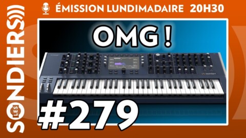 Emission live #279 – Le nouveau Waldorf Quantum MK2 = OMG ! (ft. Deep Forest)