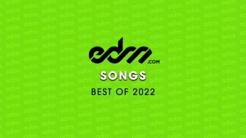 EDM.com's Best of 2022: Songs – EDM.com
