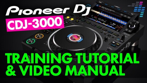 Pioneer DJ CDJ-3000 Full-Length Training Tutorial & Video Manual