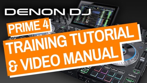 Denon DJ Prime 4 Training Tutorial & Video Manual – Full Guide!