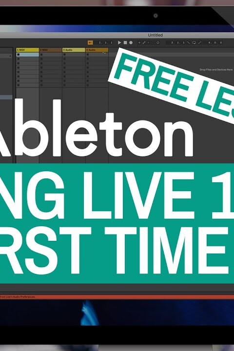 Running Ableton Live 10 For The First Time – Free DJ Tutorial