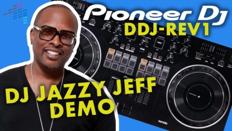 DJ Jazzy Jeff Throws Down On New 0 Pioneer DDJ-REV1 Controller!  ?