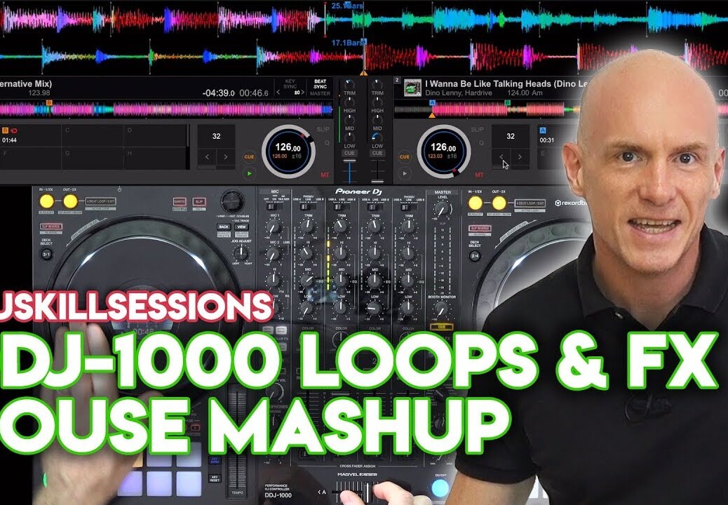 Pioneer DDJ-1000 Loops & FX House Mashup Routine – #DJSkillSessions