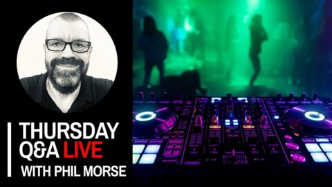 Switching DJ software, using FX, streaming [Live DJing Q&A with Phil Morse]