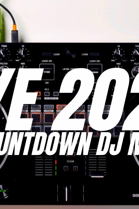 NYE 2022 COUNTDOWN DJ MIX – Happy New Year!