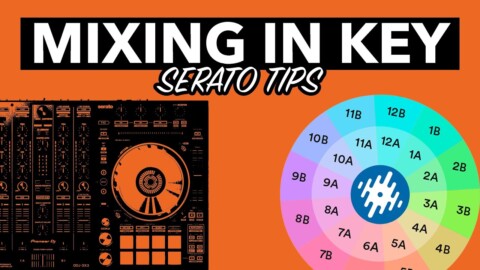 Mixing In Key With Serato DJ – Monday DJ Tips