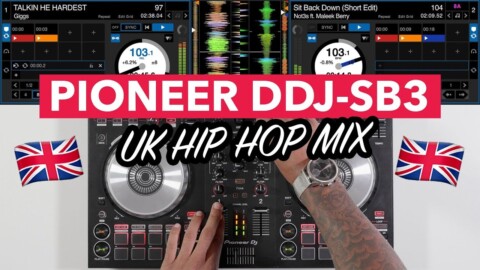 UK Hip Hop DJ Mix – Pioneer DDJ SB3