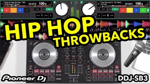 Hip Hop Throwback Remixes – Pioneer DDJ SB3 DJ Mix