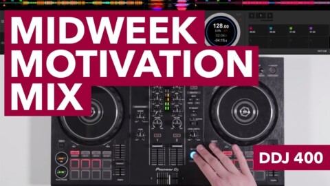 Double Drop Mix – Pioneer DDJ 400 – Midweek Motivation