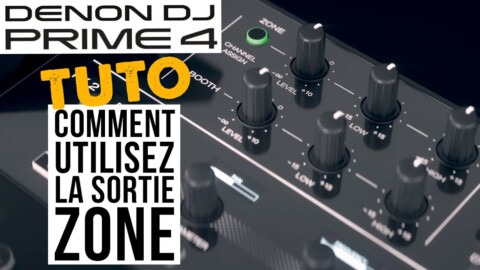 TUTO DENON DJ – Prime 4 – Comment utiliser la Sortie Zone dédiée ? (vidéo La Boite Noire)