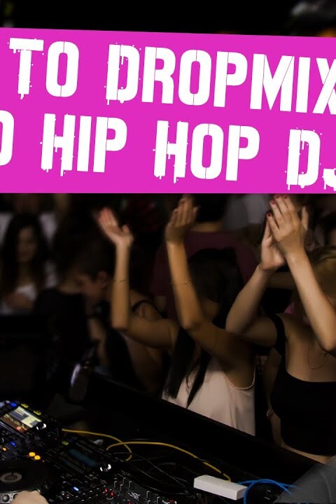 How To Dropmix Like A Pro Hip Hop DJ