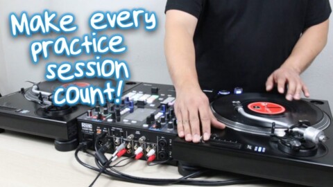 3 Tips To Make The Most Of Your DJ Practice Sessions