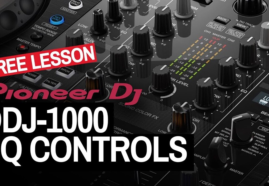 How To EQ On The Pioneer DJ DDJ-1000 – Free DJ Tutorial