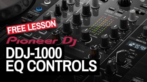 How To EQ On The Pioneer DJ DDJ-1000 – Free DJ Tutorial