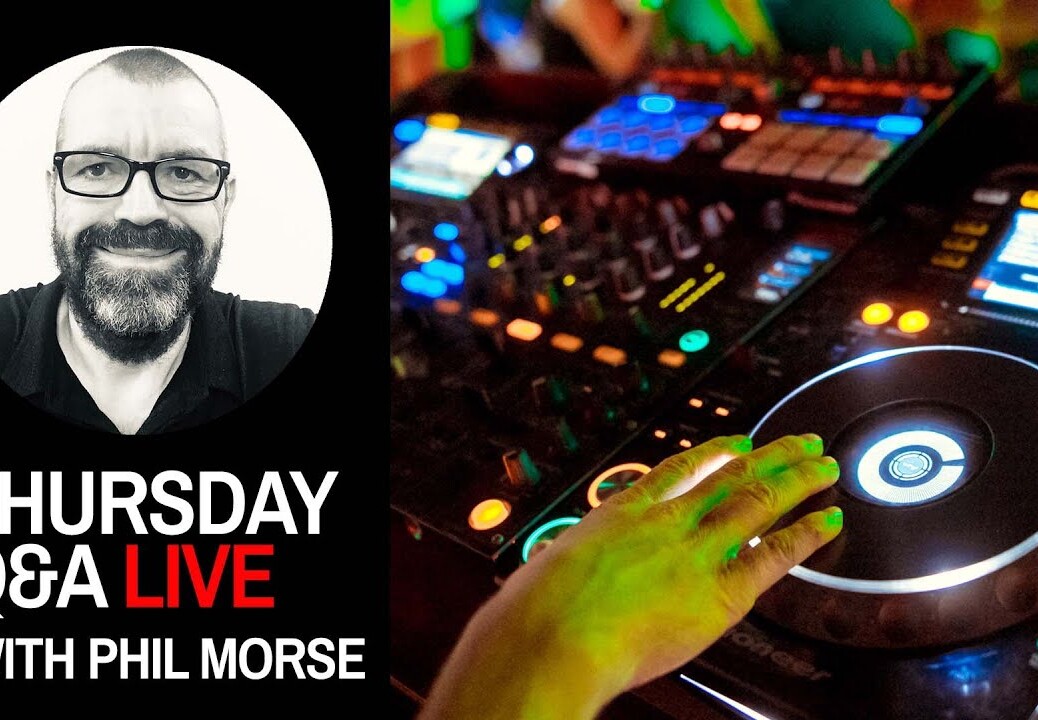 Serato controllers, building a music library, acapellas [Thursday DJing Q&A Live with Phil Morse]