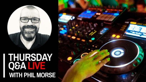 Serato controllers, building a music library, acapellas [Thursday DJing Q&A Live with Phil Morse]