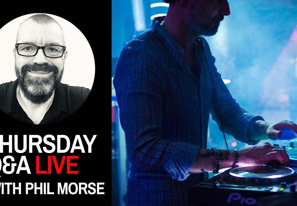 Filming livestreams, gear upgrades, sampling [Thursday DJing Q&A Live With Phil Morse]