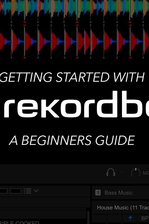 Getting Started With Rekordbox DJ – A Beginners Guide