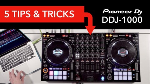 5 Tips & Tricks on the Pioneer DDJ-1000