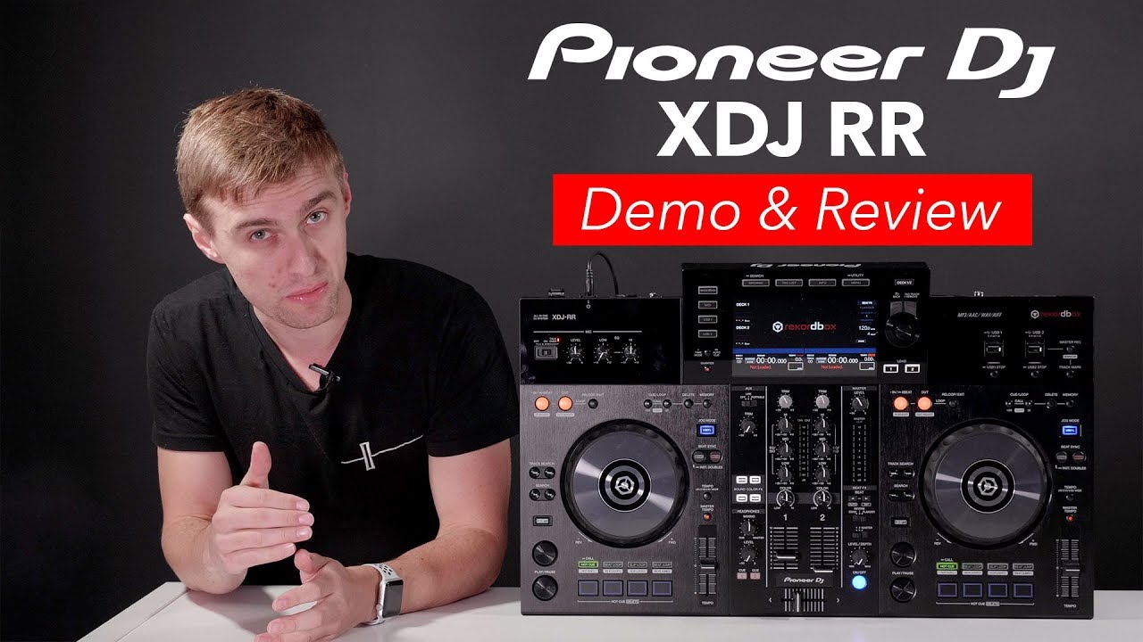 Pioneer XDJ RR - Demo & Review - Virtual Clubbing Life