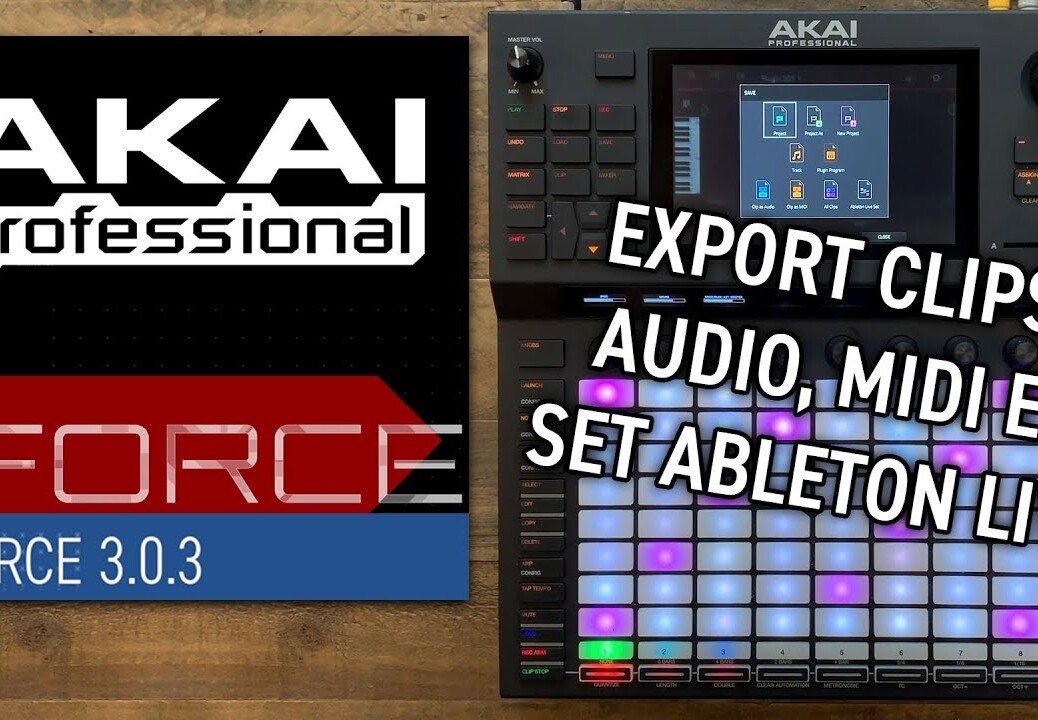 Akai Force – Exportez vos Clips et Projets vers Ableton Live (vidéo La Boite Noire)