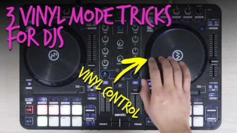 3 Reasons To Use Vinyl Mode On Your DJ Controller