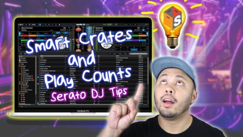 3 Smart Crates That Use Serato DJ’s Play Count Feature