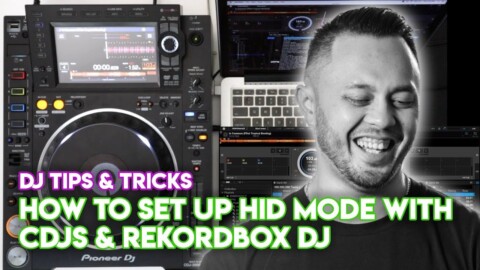 How To Set Up HID Mode With CDJs & Rekordbox DJ – DJ Tips & Tricks