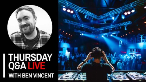Beatmatching, streaming platforms, and more [Thursday DJing Q&A Live with Ben Vincent]