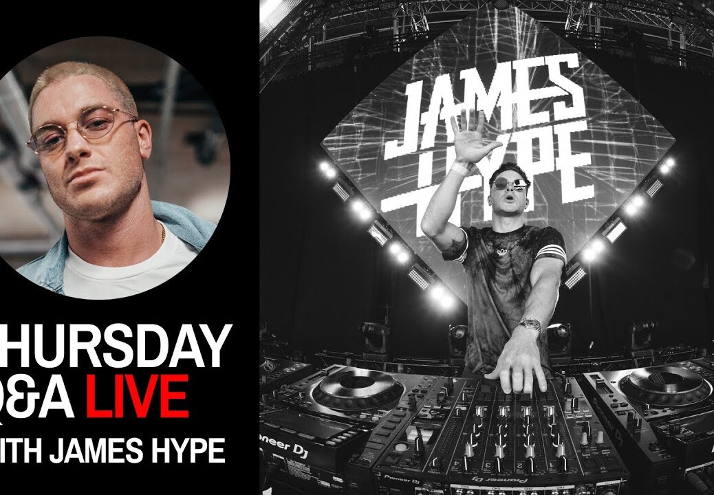 Getting Back To DJ Gigs  ? James Hype Special Guest  (Thursday Q&A Live)