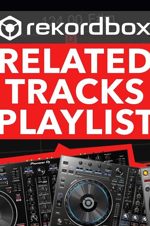 Rekordbox Tips – Related Tracks Playlist Tutorial