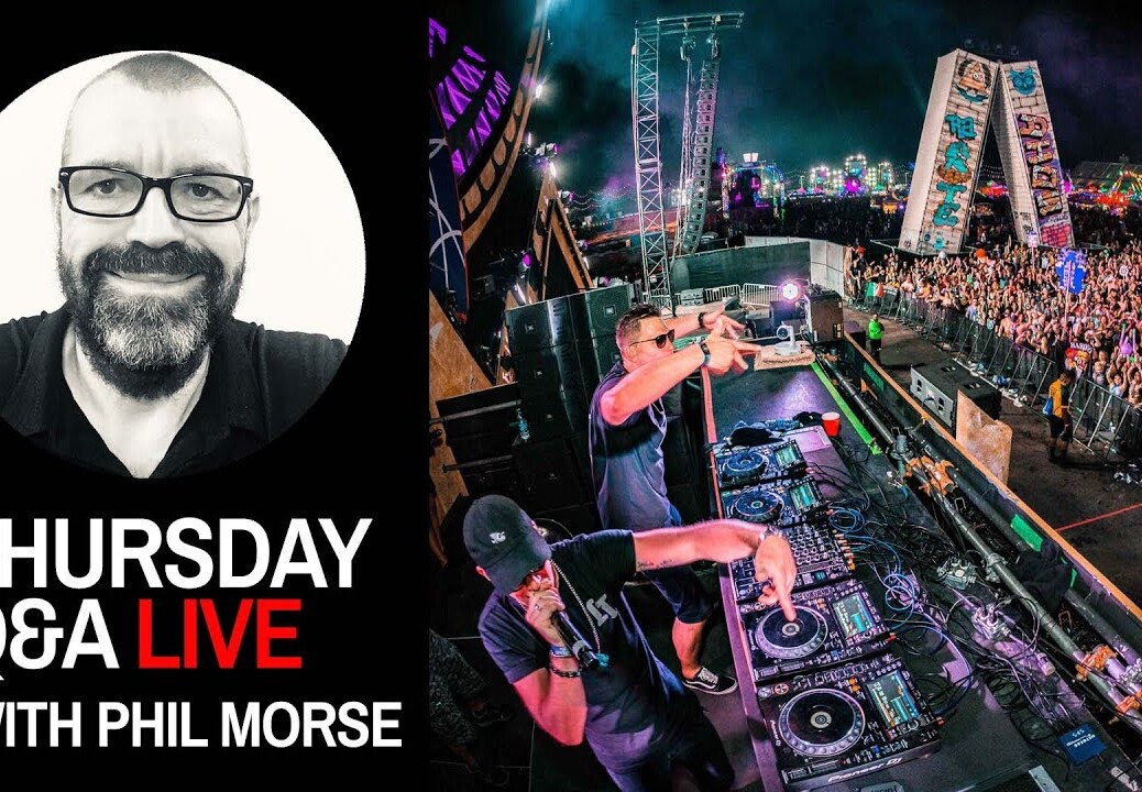 Festival gear, muscle memory + a HUGE ANNOUNCEMENT [Thursday DJing Q&A Live with Phil Morse]