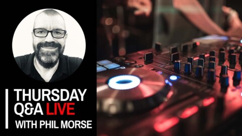 Better practice sessions, music libraries, livestreaming [Thursday DJing Q&A Live with Phil Morse]