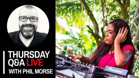 DJ laptops, PA systems, mixing in key [Thursday DJing Q&A LIVE with Phil Morse]