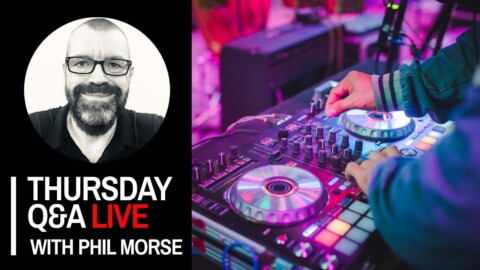 Thursday DJing Q&A Live with Phil Morse