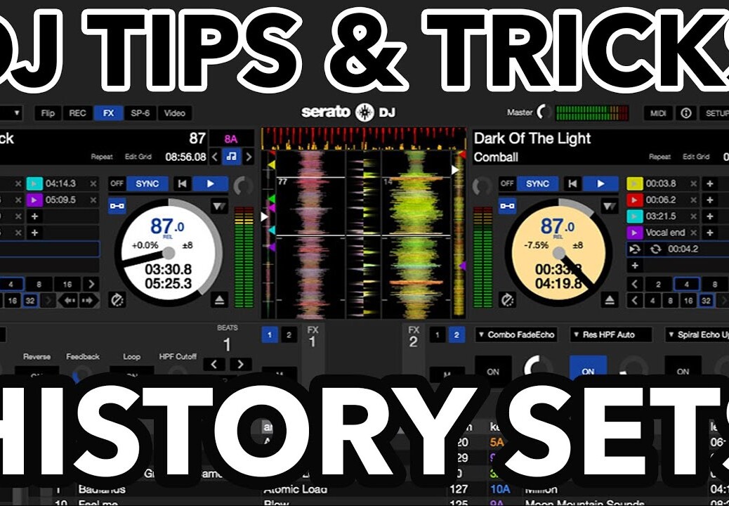 DJ Tips & Tricks: HISTORY SETS