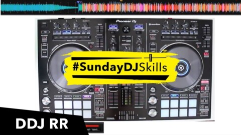 Pioneer DDJ RR Performance Mix – Sampler & Sequence Recorder – #SundayDJSkills