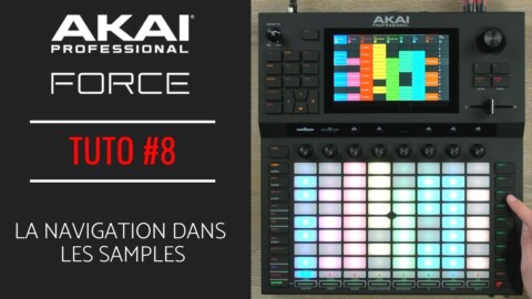 AKAI FORCE – tuto 8 : navigation dans les samples (vidéo de La Boite Noire)