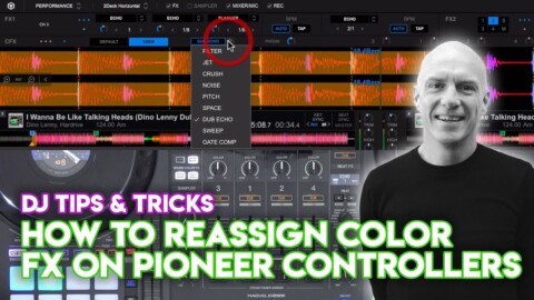Rekordbox DJ Tips & Tricks: How To Reassign Color FX On Pioneer DJ Controllers